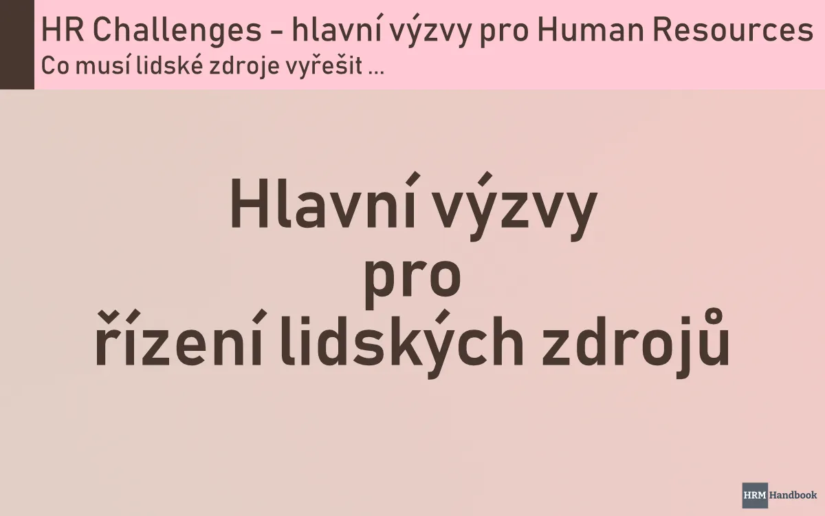 Hlavní výzvy pro Human Resources